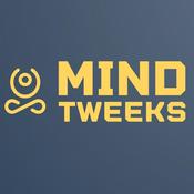 Podcast Mind Tweeks