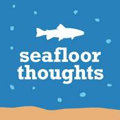 Podcast Seafloor Thoughts