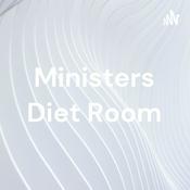Podcast Ministers Diet Room