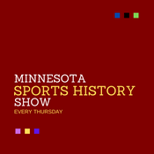 Podcast Minnesota Sports History Show
