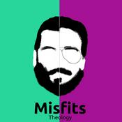 Podcast Misfits Theology Podcast
