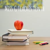 Podcast Miss G Teaches Tenth