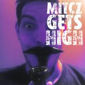 Podcast Mitcz Gets High