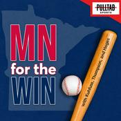 Podcast MN for the Win - A Minnesota Twins Podcast