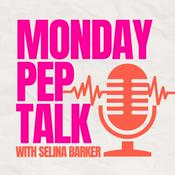 Podcast Monday Pep-Talk