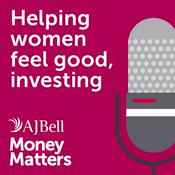 Podcast AJ Bell Money Matters