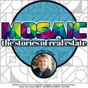 Podcast Mosaic: The Stories of Real Estate