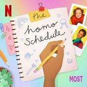 Podcast Most Presents: The Homo Schedule