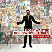 Podcast MOST WANTED BOLLYWOOD STORIES WITH ABHIJEET
