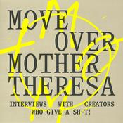 Podcast Move Over Mother Theresa