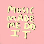Podcast Music Made Me Do It