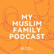 Podcast My Muslim Family Podcast