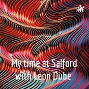 Podcast My time at Salford with Leon Dube