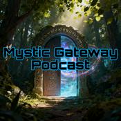 Podcast Mystic Gateway Podcast