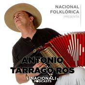 Podcast Nacional Folklórica presenta a Antonio Tarragó Ros