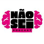 Podcast Não sei!