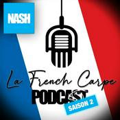 Podcast Nash Tackle - La French Carpe Podcast