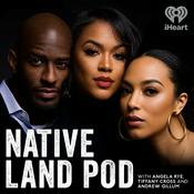 Podcast Native Land Pod