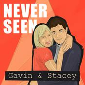 Podcast Never Seen Gavin & Stacey