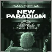 Podcast New Paradigm | UFOs, Aliens, & Disclosure