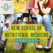 Podcast New School of Nutritional Medicine