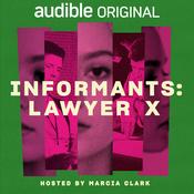 Podcast Informants: Lawyer X