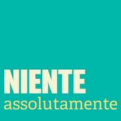 Podcast NIENTE assolutamente