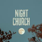 Podcast Night Church Sermons by Praxis