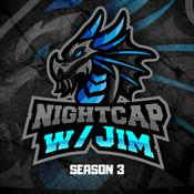 Podcast Nightcap with Jim