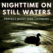 Podcast Nighttime on Still Waters