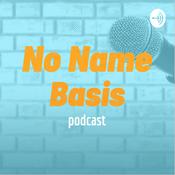 Podcast No Name Basis