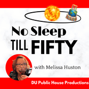 Podcast No Sleep Till Fifty