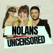 Podcast Nolans Uncensored
