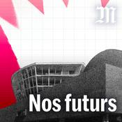 Podcast Nos futurs