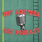 Podcast Not Another Sox Podcast