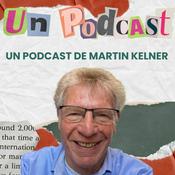 Podcast Un Podcast De Martin Kelner