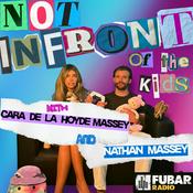 Podcast Not In Front of the Kids