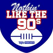 Podcast Nothin' Like The 90s