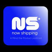 Podcast Now Shipping: A Mind the Product podcast