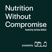 Podcast Nutrition Without Compromise