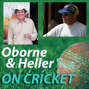 Podcast Oborne & Heller on Cricket