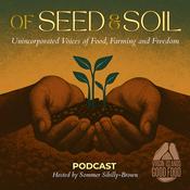 Podcast Of Seed and Soil