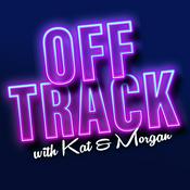Podcast Off Track with Kat and Morgan