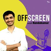 Podcast OffScreen With Nandakumar