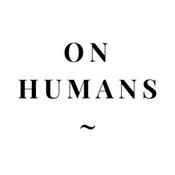 Podcast On Humans