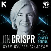 Podcast ON CRISPR: The Story of Jennifer Doudna with Walter Isaacson