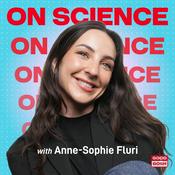 Podcast On Science with Anne-Sophie Fluri