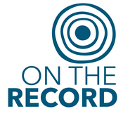 Podcast On The Record Podcast