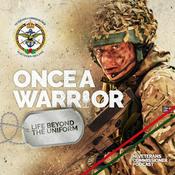 Podcast Once a Warrior: Life Beyond the Uniform