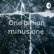 Podcast One billion minus one